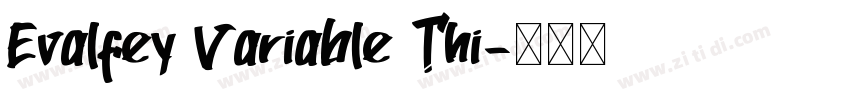 Evalfey Variable Thi字体转换